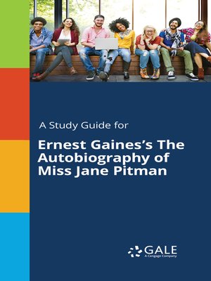 cover image of A Study Guide for Ernest Gaines's "The Autobiography of Miss Jane Pitman"